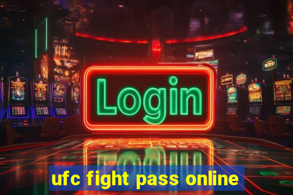 ufc fight pass online